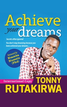 Hardcover Achieve Your Dreams Book