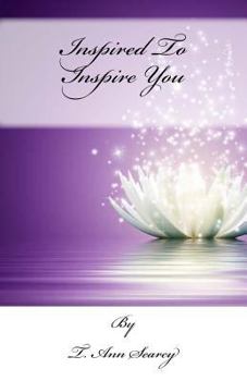 Paperback Inspired To Inspire You Book