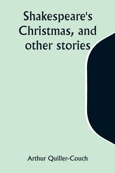 Paperback Shakespeare's Christmas, and other stories Book