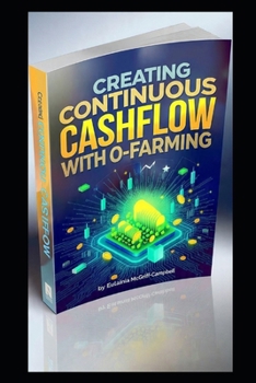 Paperback Creating Continuous Cashflow with O-Farming Book