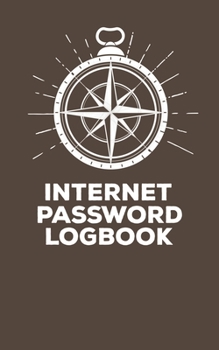 Internet Password Logbook: Username and Password Keeper: Compass
