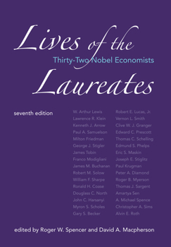 Lives of the Laureates: Thirty-Two Nobel Economists