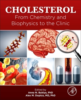 Paperback Cholesterol: From Chemistry and Biophysics to the Clinic Book