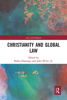 Paperback Christianity and Global Law Book