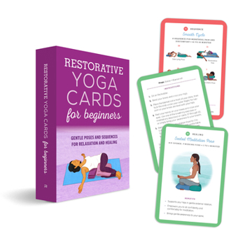 Misc. Restorative Yoga Cards for Beginners: Gentle Poses for Relaxation and Healing Book