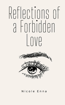 Paperback Reflections of a Forbidden Love Book