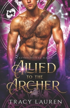 Allied to the Archer - Book #9 of the Astrological Mates