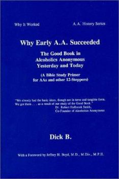 Paperback Why Early AA Succeededthe Goo Book