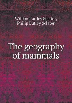 Paperback The geography of mammals Book