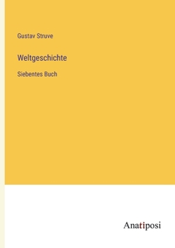 Paperback Weltgeschichte: Siebentes Buch [German] Book