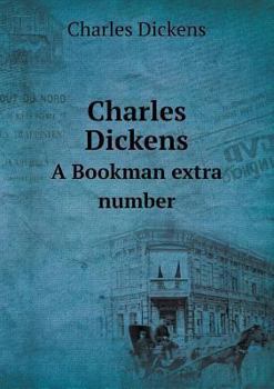 Paperback Charles Dickens A Bookman extra number Book