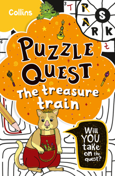 Paperback Treasure Train: Solve More Than 100 Puzzles in This Adventure Story for Kids Aged 7+ Book