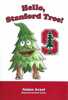 Hardcover Hello, Stanford Tree! Book