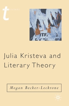Paperback Julia Kristeva and Literary Theory Book