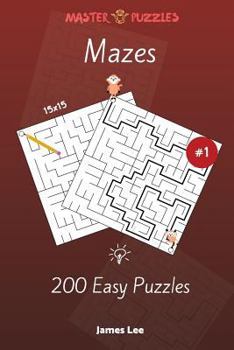 Paperback Mazes Puzzles - 200 Easy 15x15 vol. 1 Book