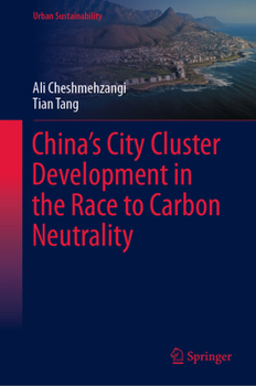 Hardcover China's City Cluster Development in the Race to Carbon Neutrality Book