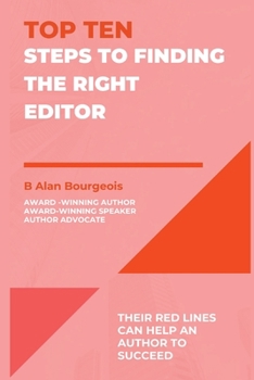 Paperback Top Ten Steps to Finding the Right Editor Book