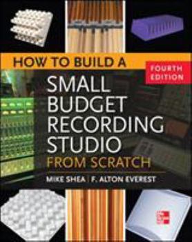 Paperback How to Build a Small Budget Recording Studio from Scratch 4/E Book