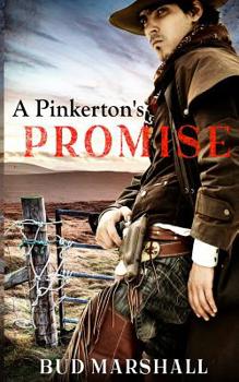 Paperback A Pinkerton's Promise: A Classic Western Book
