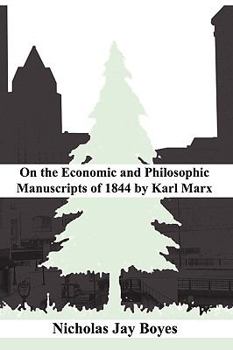 on the Economic and Philosophic Manuscripts of 1844 by Karl Marx