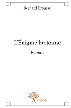 Paperback L'Énigme bretonne: Roman [French] Book