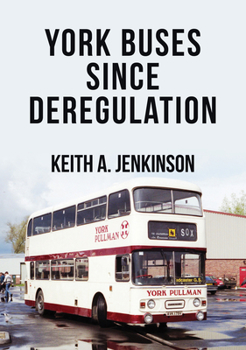 Paperback York Buses Since Deregulation Book