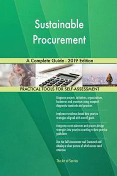 Paperback Sustainable Procurement A Complete Guide - 2019 Edition Book