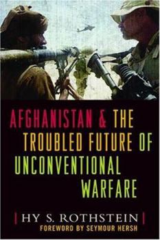 Hardcover Afghanistan and the Troubled Future of Unconventio Book