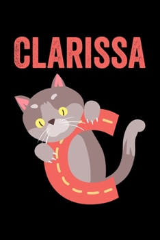 Clarissa: Animals Coloring Book for Kids, Weekly Planner, and Lined Journal Animal Coloring Pages. Personalized Custom Name Initial Alphabet Christmas or Birthday Gift for Girls