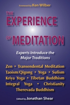 Paperback The Experience of Meditation: Experts Introduce the Major Traditions Book