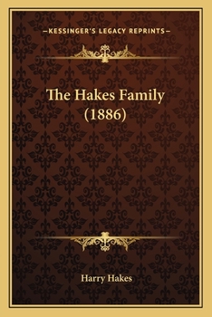 Paperback The Hakes Family (1886) Book