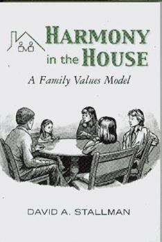 Paperback Harmony in the House: A Family Values Model Book