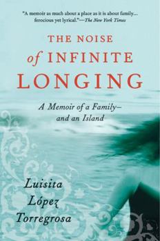 Paperback The Noise of Infinite Longing Book