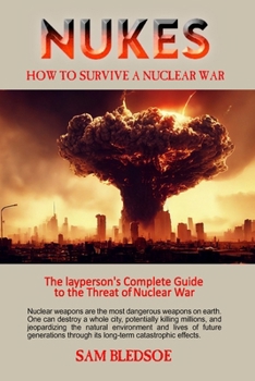 Paperback Nukes: How to Survive a Nuclear War Book