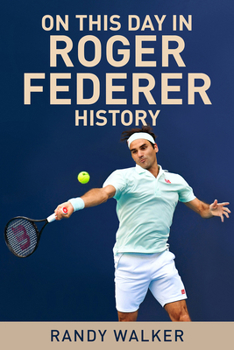 Paperback On This Day in Roger Federer History Book