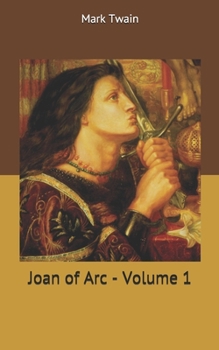 Joan of Arc - Volume 1