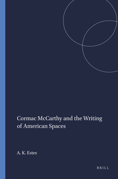 Paperback Cormac McCarthy and the Writing of American Spaces Book