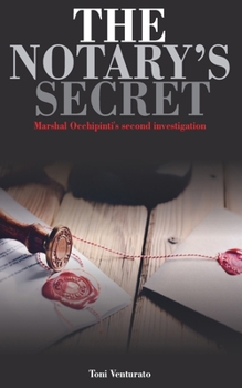 Paperback The notary's secret: Marshal Occhipinti's second investigation Book