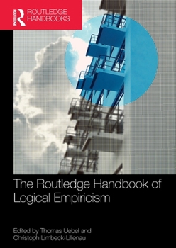 Paperback The Routledge Handbook of Logical Empiricism Book