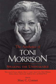 Paperback Aesthetics of Toni Morrison: Speaking the Unspeakable Book
