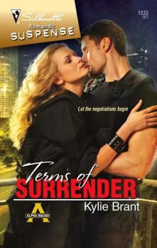 Terms of Surrender (Silhouette Romantic Suspense #1533) - Book #1 of the Alpha Squad
