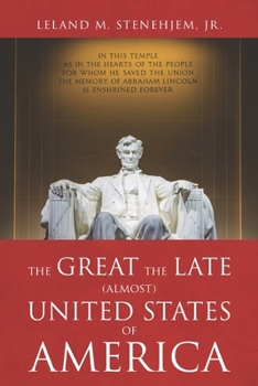 Paperback The Great, the Late, (Almost) United States of America Book