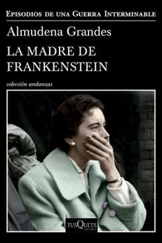 La madre de Frankenstein - Book #5 of the Episodios de una guerra interminable