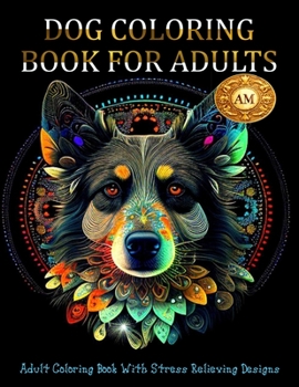 Paperback Dog Coloring Book for Adults Book