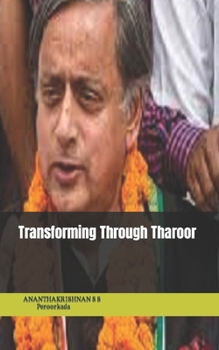 Paperback Transforming Through Tharoor Book