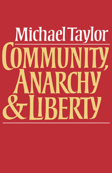 Hardcover Community, Anarchy and Liberty Book