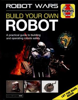 Hardcover Robot Wars: Build Your Own Robot Manual Book