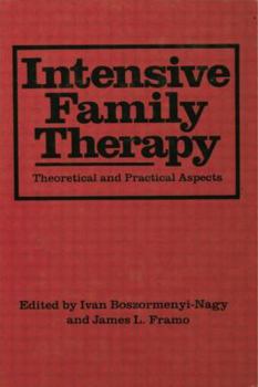 Paperback Intensive Family Therapy: Theoretical and Practical Aspects Book