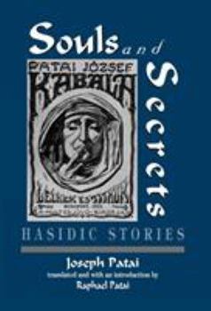 Hardcover Souls and Secrets: Hasidic Stories Book