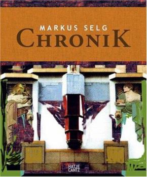 Hardcover Markus Selg: Chronik Book